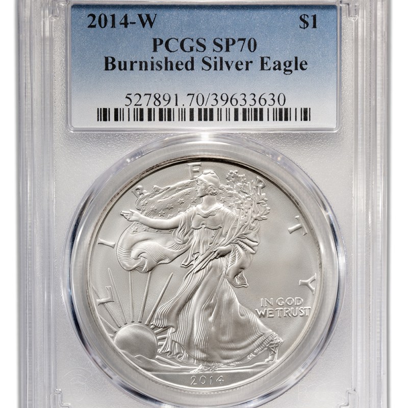 2014 w burnished silver eagle pcgs sp70