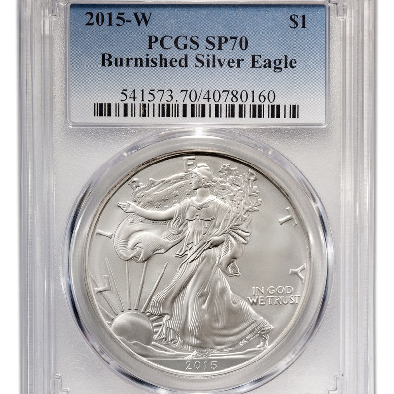 2015 w burnished silver eagle pcgs sp70