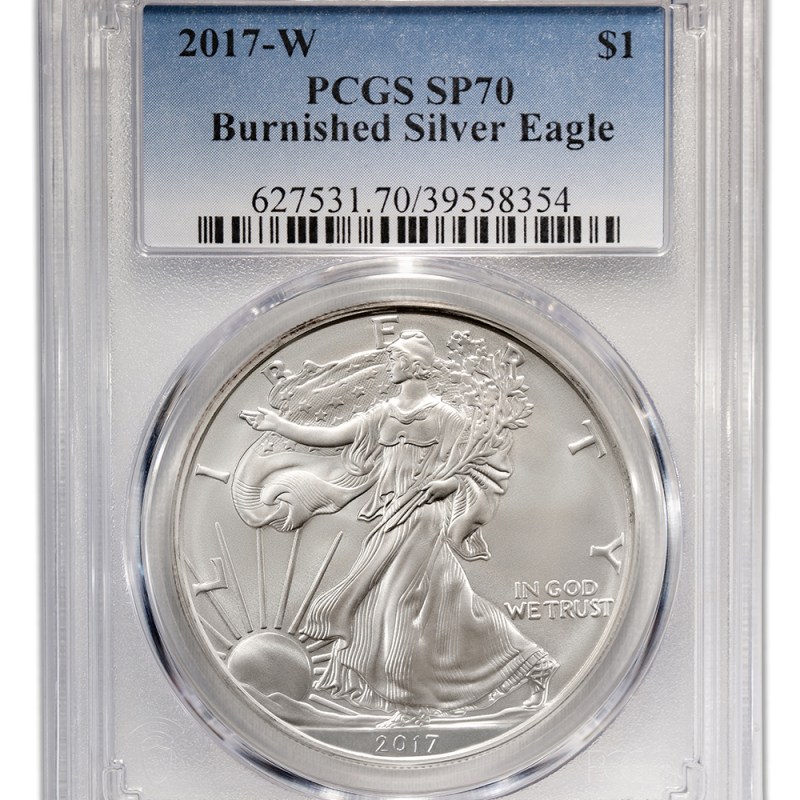 2017 w burnished silver eagle pcgs sp70